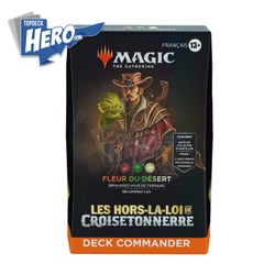 Outlaws of Thunder Junction **FRENCH** Deck Commander - Fleur du Désert